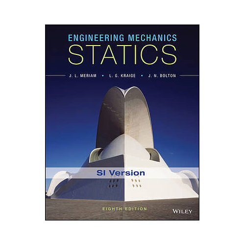 Engineering Mechanics: Statics SI Version