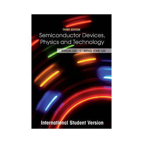 Semiconductor Devices: Physics and Technology