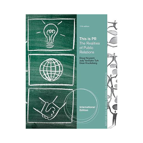 Cengage Advantage Books: This is PR: The Realities of Public Relations, International Edition