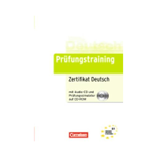 Prufungstraining DaF: Zertifikat Deutsch mit CD und Test-Simluator auf CD-Rom