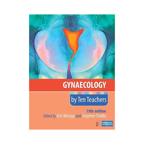 Gynaecology by Ten Teachers
