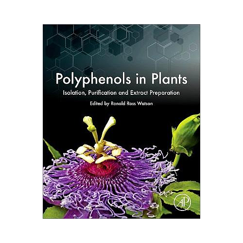 POLYPHENOLS IN PLANTS ISOLATION PURIFICATION AND EXTRACT PREPARATION