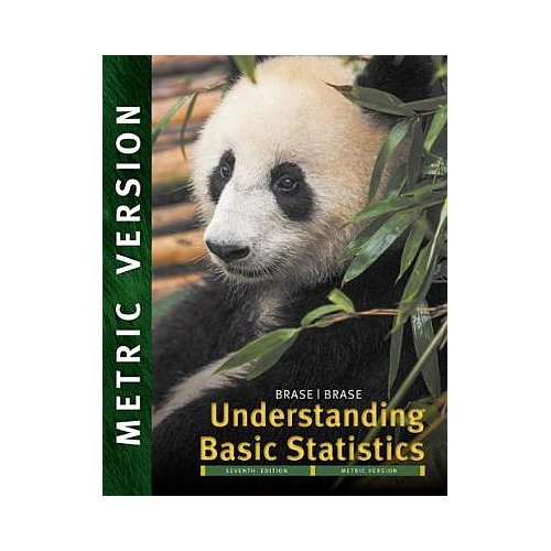 UNDERSTANDING BASIC STATISTICS INTERNATIONAL METRIC EDITION