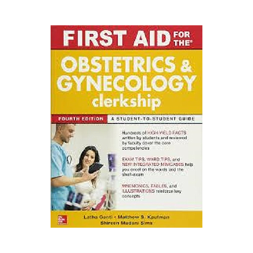 FIRST AID FOR THE OBSTETRICS AND GYNECOLOGY CLERKSHIP