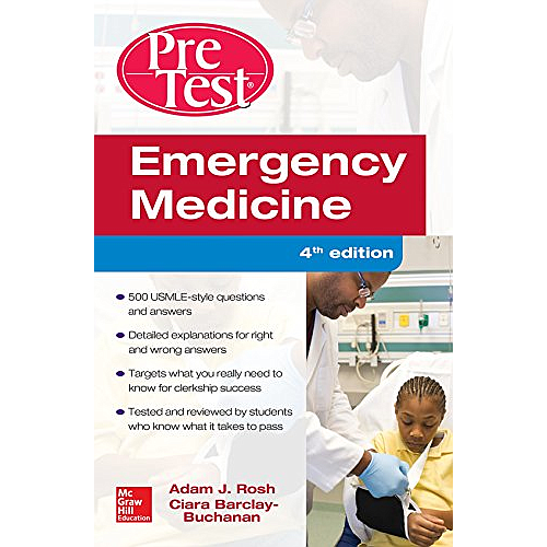 Emergency Medicine PreTest Self-Assessment and Review