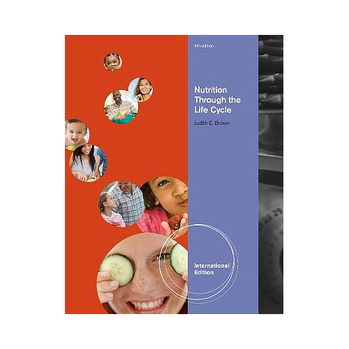 NUTRITION THROUGH THE LIFE CYCLE