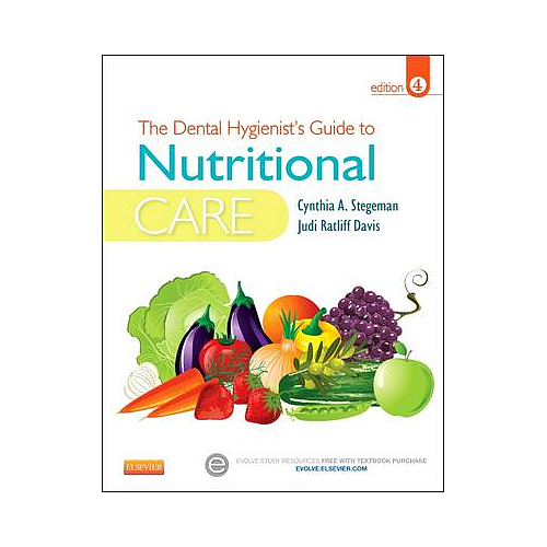 THE DENTAL HYGIENIST'S GUIDE TO NUTRITIONAL CARE, 4E