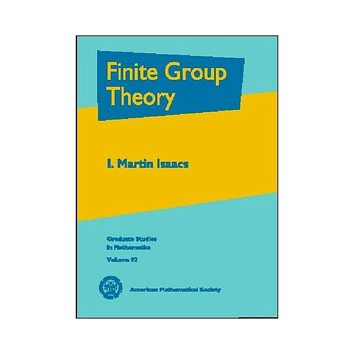 FINITE GROUP THEORY GRADUATE STUDIES IN MATHEMATICS