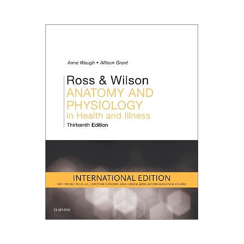 Ross and Wilson Anatomy and Physiology in Health and Illness International Edition