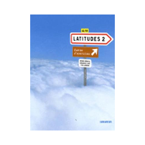 Latitudes: Cahier d'exercices 2+CD-audio (A2-B1)