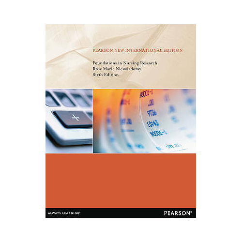 Foundations in Nursing Research: Pearson New International Edition