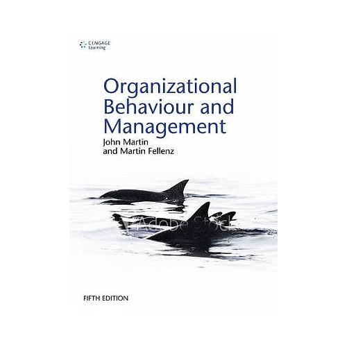 ORGANIZATIONAL BEHAVIOUR AND MANAGEMENT