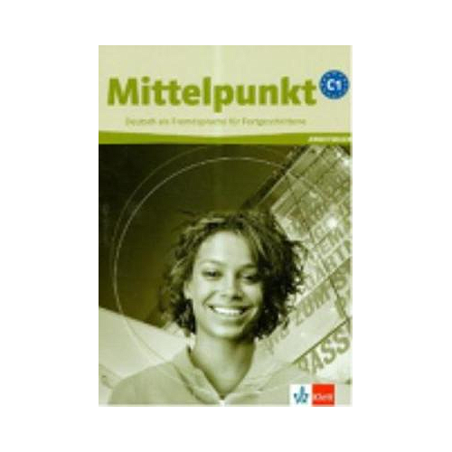 Mittelpunkt C1, Einb?Ndig. Arbeitsbuch Mit Cd
