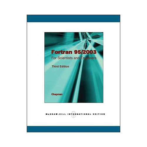 FORTRAN 95/2003 FOR SCIENTISTS & ENGINEERS 19952003