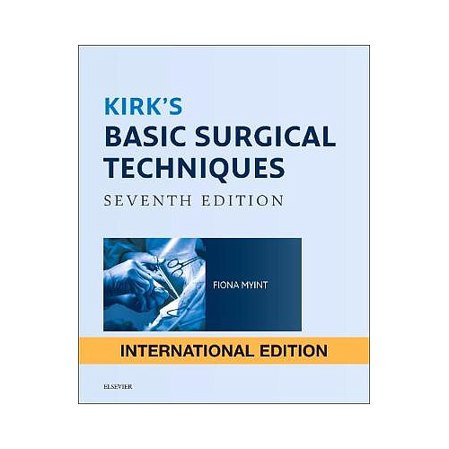 Kirk's Basic Surgical Techniques International Edition