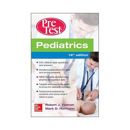 Pediatrics PreTest Self-Assessment and Review, 14th Edition