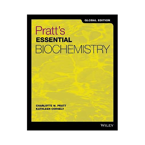 Pratt's Essential Biochemistry, Global Edition