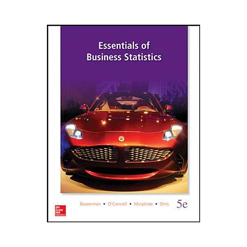 Essentials of Business Statistics (Int'l Ed)