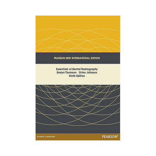 Essentials of Dental Radiography: Pearson New International Edition