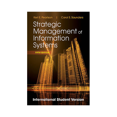 STRATEGIC MANAGEMENT OF INFORMATION SYSTEMS