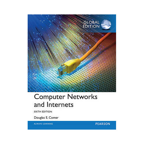 Computer Networks and Internets, Global Edition