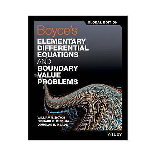 ELEMENTARY DIFFERENTIAL EQUATIONS AND BOUNDARY VALUE PROBLEMS  GLOBAL EDITION