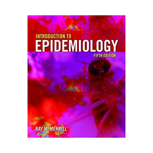INTRODUCTION TO EPIDEMIOLOGY 5TH ED