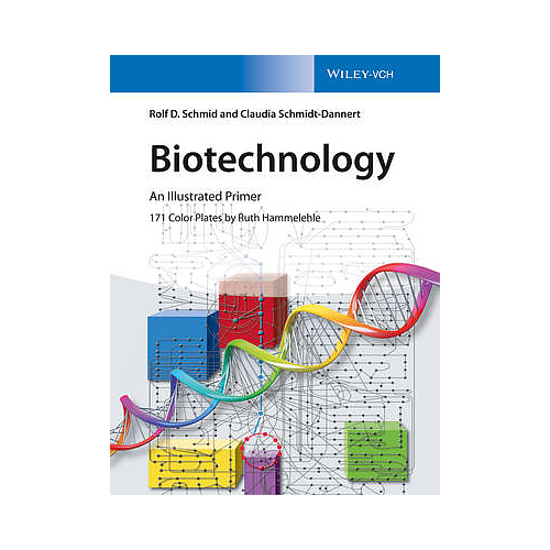 Biotechnology: An Illustrated Primer