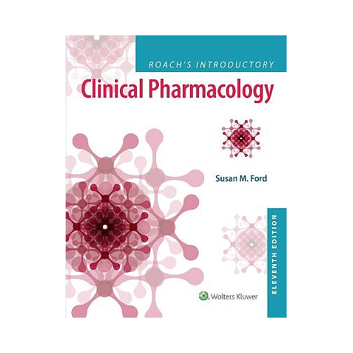 ROACH'S INTRODUCTORY CLINICAL PHARMACOLOGY