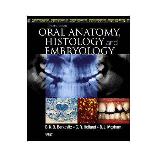 Oral Anatomy, Histology and Embryology, International Edition