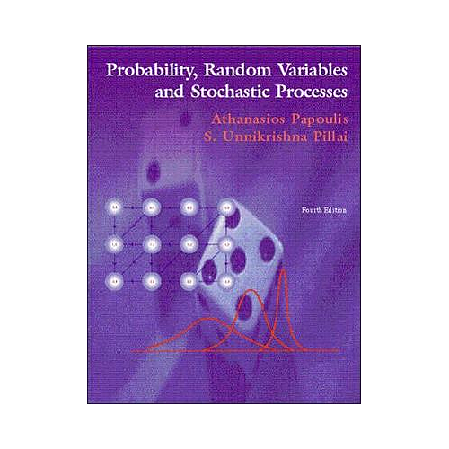 PROBABILITY RANDOM VARIABLES AND STOCHASTIC PROCESSES WITH ERRATA SHEET
