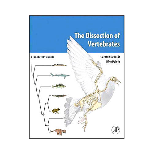THE DISSECTION OF VERTEBRATES A LABORATORY MANUAL