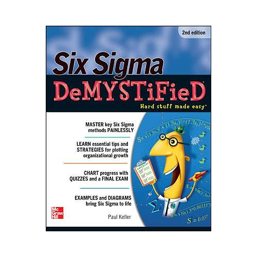 Six Sigma Demystified, Second Edition