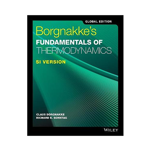 Borgnakke's Fundamentals of Thermodynamics