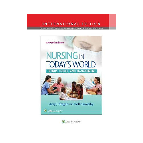 Nursing in Today's World: Trends, Issues, and Management