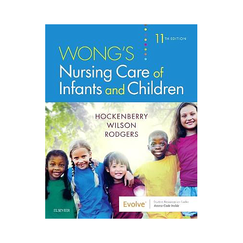 Wong's Nursing Care of Infants and Children