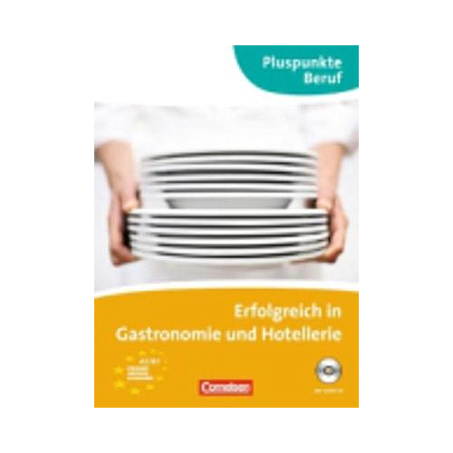 Erfolgreich in Gastronomie und Hotellerie (A2 - B1)