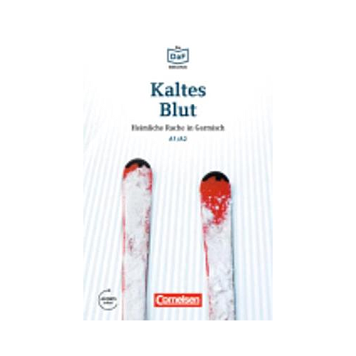 Kaltes Blut - Heimliche Rache in Garmisch