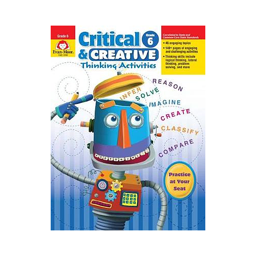 Critical and Creative Thinking Activities, Grade 6 Teacher Resource