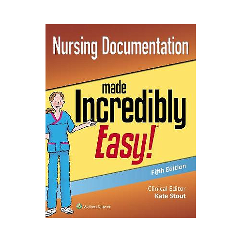 Nursing Documentation Made Incredibly Easy