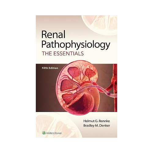 Renal Pathophysiology: The Essentials