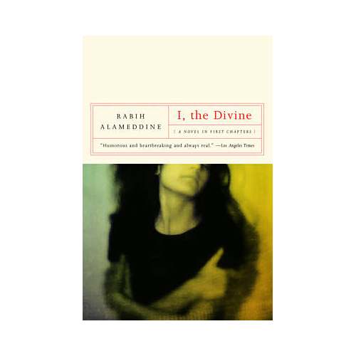 I, The Divine: A Novel in First Chapters