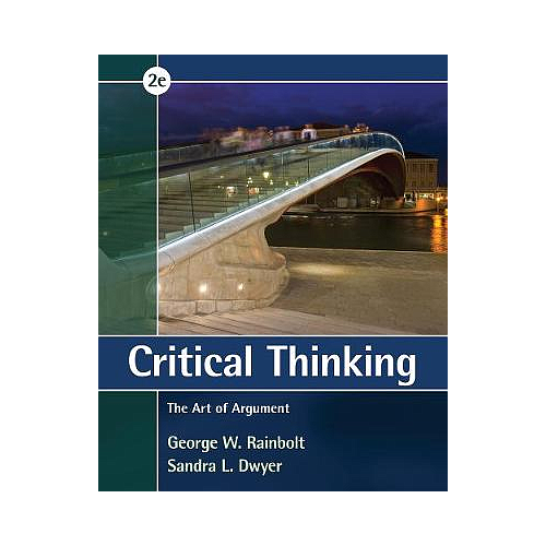 Critical Thinking: The Art of Argument