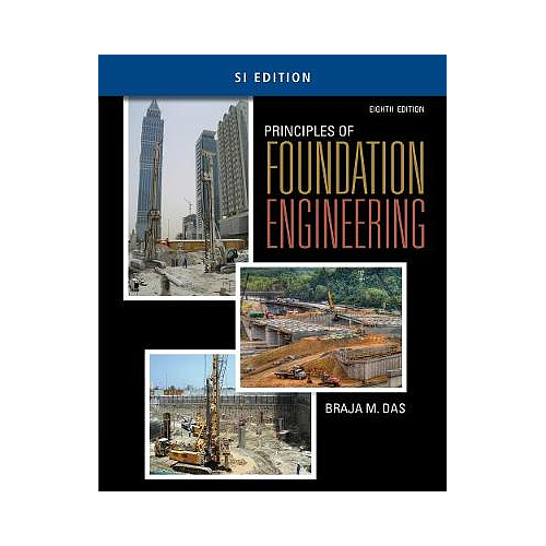 PRINCIPLES OF FOUNDATION ENGINEERING ISE
