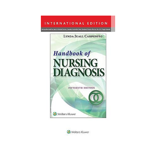 Handbook of Nursing Diagnosis: Application to Clinical Practice