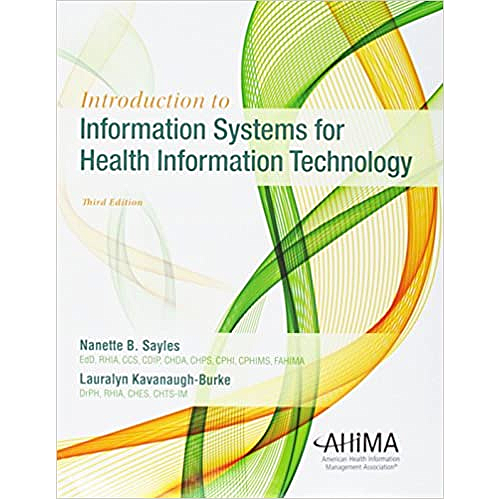 Introduction to Information Systems for Health Information Technology