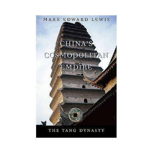 China’s Cosmopolitan Empire: The Tang Dynasty