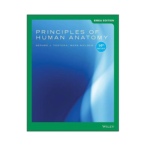 Principles of Human Anatomy EMEA Edition