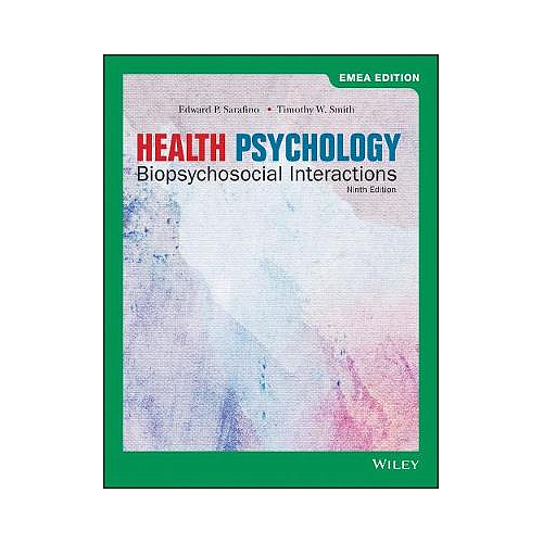 Health Psychology: Biopsychosocial Interactions