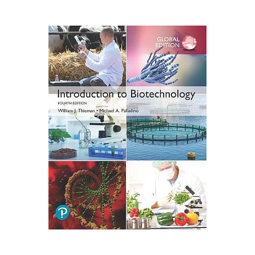Introduction to Biotechnology, Global Edition